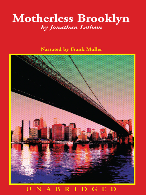 Title details for Motherless Brooklyn by Jonathan Lethem - Wait list